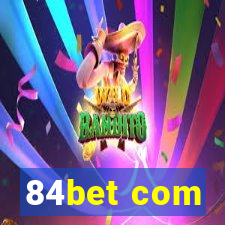 84bet com